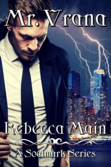 Mr. Vrana (A Soulmark Series Book 4): Lycan & Vampire Soulmark Series : Soulmark Series, #4