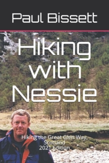 Hiking with Nessie : Hiking the Great Glen Way, Scotland