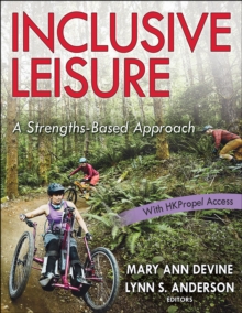 Inclusive Leisure : A Strengths-Based Approach