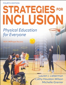 Strategies for Inclusion : Physical Education for Everyone