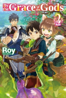 By the Grace of the Gods: Volume 2 : Volume 2