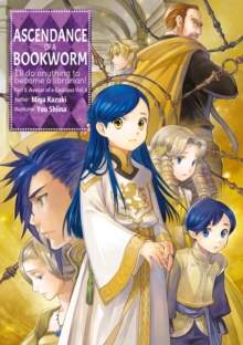J-Novel Club Ascendance Of A Bookworm, Part 5 Volume 4
