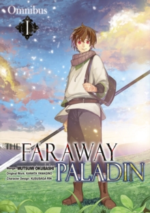 The Faraway Paladin (Manga) Omnibus 1