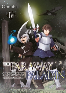 The Faraway Paladin (Manga) Omnibus 4