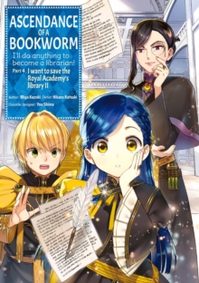 Ascendance of a Bookworm (Manga) Part 4 Volume 2