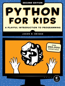 Python For Kids, 2nd Edition : A Playful Introduction To Programming