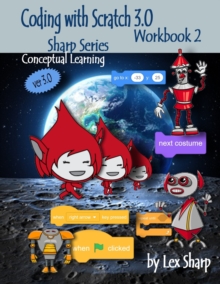 Coding with Scratch 3.0 : Workbook 2