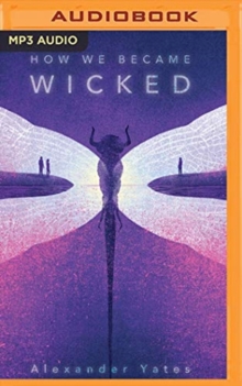 HOW WE BECAME WICKED, CD-Audio Book HOW WE BECAME WICKED, CD-Audio Book