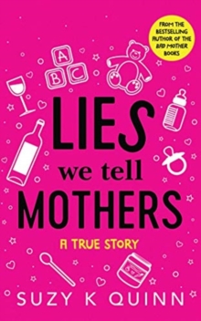 LIES WE TELL MOTHERS, CD-Audio Book LIES WE TELL MOTHERS, CD-Audio Book