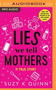 LIES WE TELL MOTHERS, CD-Audio Book LIES WE TELL MOTHERS, CD-Audio Book