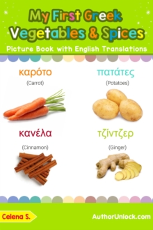 My First Greek Vegetables & Spices Picture Book with English Translations