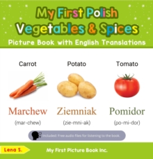 My First Polish Vegetables & Spices Picture Book with English Translations