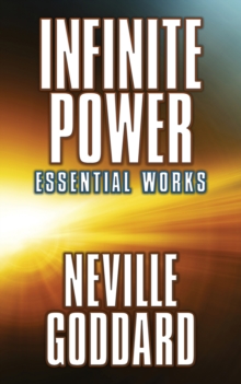 Infinite Power : Essential Works