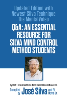 Q&A: An Essential Resource for Silva Mind Control Method Students