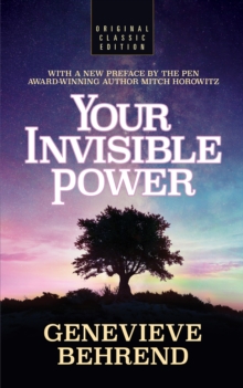 Your Invisible Power (Original Classic Edition)