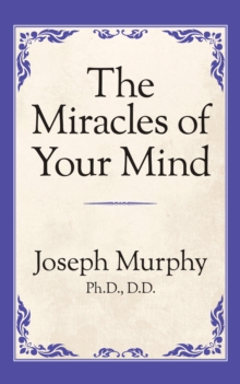 The Miracles of Your Mind