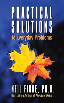 Practical Solutions to Everyday Problems