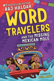 Word Travelers and the Missing Mexican Mole