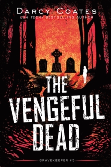 The Vengeful Dead