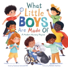 What Little Boys Are Made Of : A Modern Nursery Rhyme