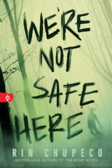 We're Not Safe Here : A Chilling Paranormal Young Adult Horror Mystery