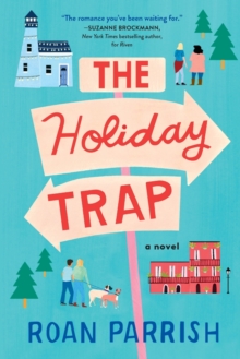 The Holiday Trap