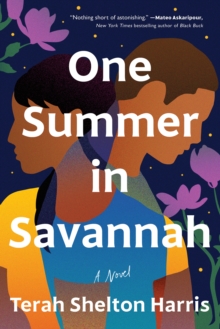 One Summer in Savannah : A Novel