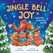 Jingle Bell Joy : A Bedtime Christmas Rhyme