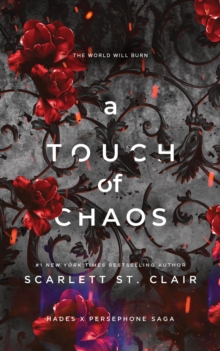 A Touch of Chaos : A Dark and Enthralling Reimagining of the Hades and Persephone Myth