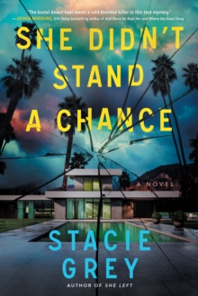 She Didn't Stand a Chance : A Novel