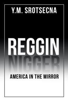 Reggin America in the Mirror