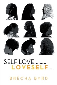 Self Love  .........L O V E S E L F.....