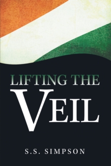 Lifting the Veil : A Memoir