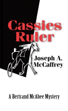 Cassies Ruler : A Bertrand Mcabee Mystery