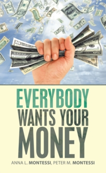 Everybody Wants Your Money