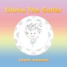 Gloria the Golfer