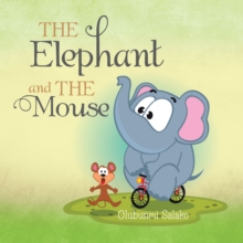 The Elephant and the Mouse