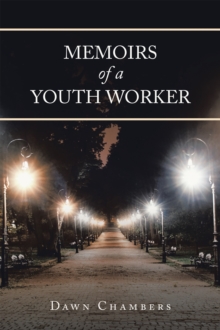 Memoirs of a Youth Worker