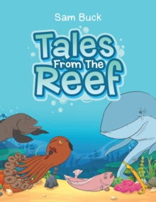 Tales from the Reef