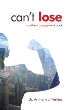 Can't Lose : A Self-Encouragement Book