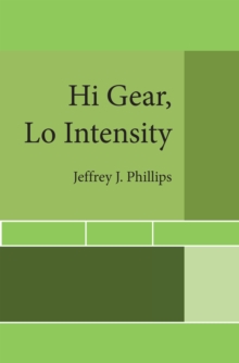 Hi Gear,      Lo Intensity