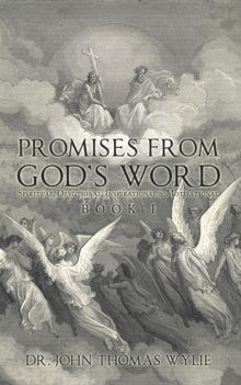 Promises from God's Word : Spiritual, Devotional,                                                      Inspirational & Motivational