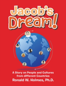 Jacob's Dream! : A Story on People and Cultures from Different Countries