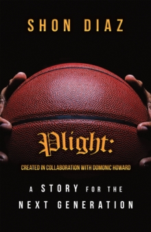 Plight: a Story for the Next Generation