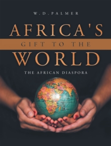 Africa's Gift to the World