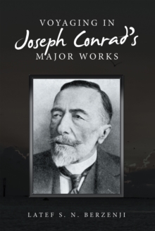 Voyaging  in Joseph Conrad's Major Works