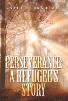 Perseverance: a Refugee's Story