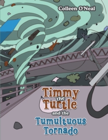 Timmy the Turtle and the Tumultuous Tornado