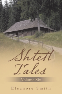 Shtetl Tales : Volume Six