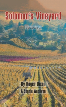 Solomon's Vineyard : The Diary of an Accidental Vigneron